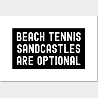 Beach Tennis Sandcastles are Optional Posters and Art